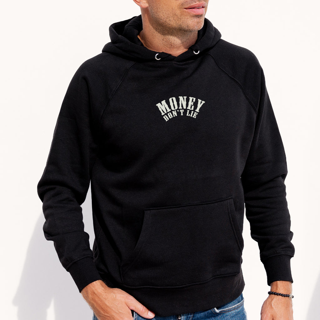 Money Don't Lie Hoodie