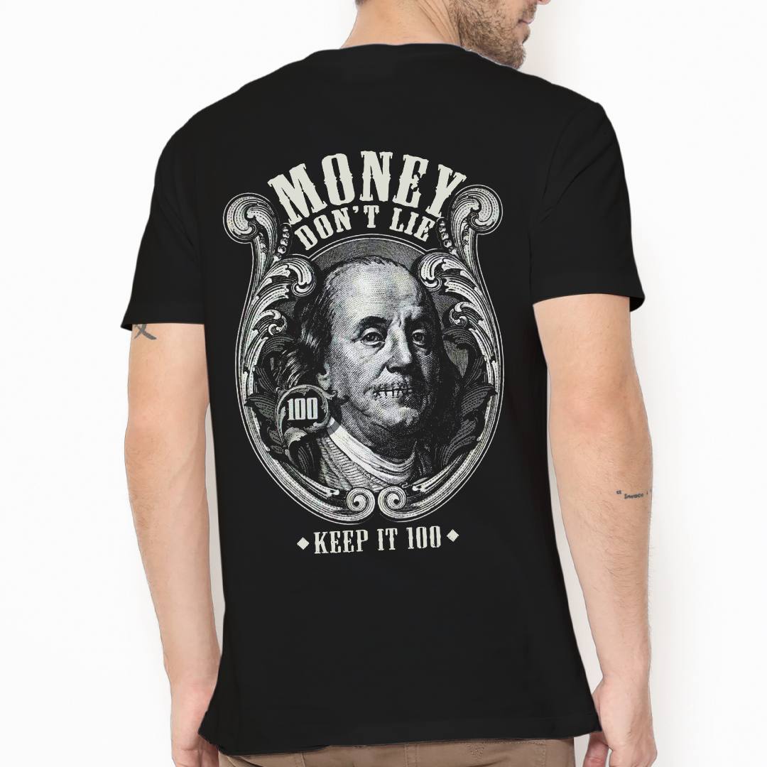Money Don't Lie Tshirt